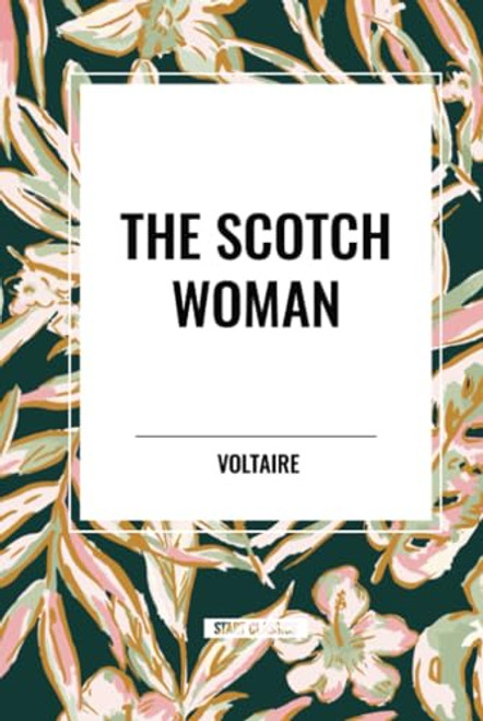 Scotch Woman by Voltaire, 9798880920440