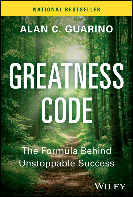 Greatness Code (The Formula Behind Unstoppable Success) - 9781394430611 by Alan C. Guarino, 9781394430611