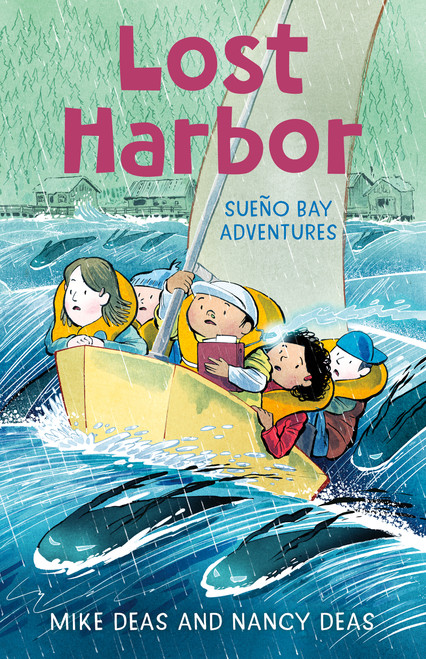 Lost Harbor by Nancy Deas, Mike Deas, 9781459837843