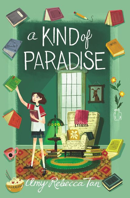 A Kind of Paradise by Amy Rebecca Tan, 9780062795410
