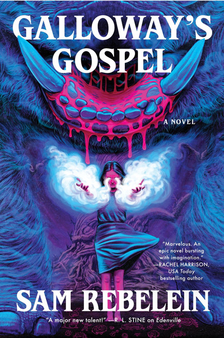 Galloway's Gospel (A Novel) by Sam Rebelein, 9780063423961