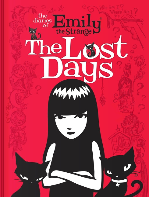 The Diaries of Emily the Strange: The Lost Days by Rob Reger, Jessica Gruner, Rob Reger, Buzz Parker, 9780063499829