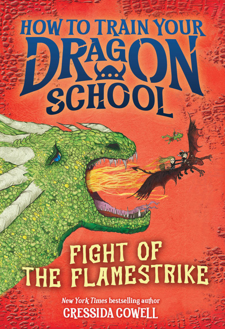 How to Train Your Dragon School: Fight of the Flamestrike by Cressida Cowell, 9780316594455
