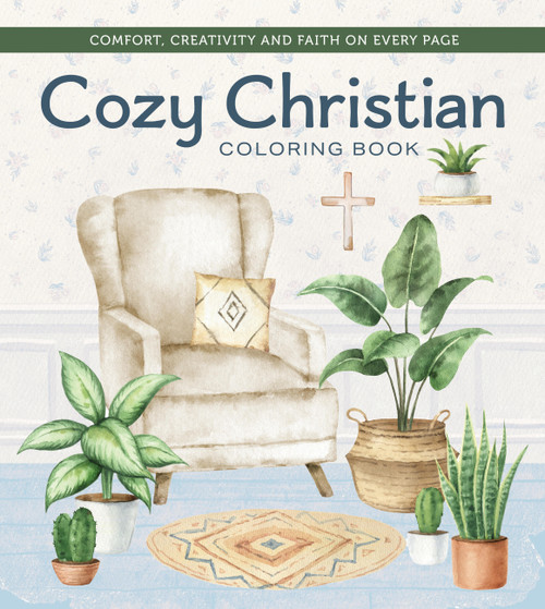 Cozy Christian Coloring Book (Comfort, Creativity, and Faith on Every Page) by Editors of Chartwell Books, 9780785849292