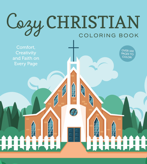 Cozy Christian Coloring Book (Comfort, Creativity, and Faith on Every Page) by Editors of Chartwell Books, 9780785849292