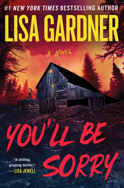 You'll Be Sorry by Lisa Gardner, 9781538765142