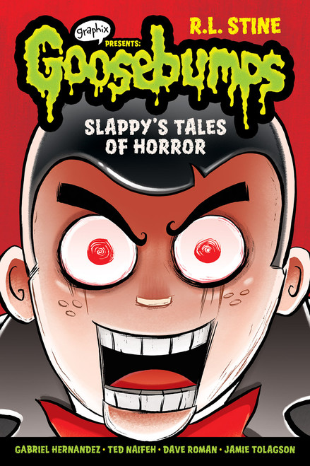 Slappy's Tales of Horror (Goosebumps Graphic Novel Collection #4) by R. L. Stine, Ted Naifeh, Dave Roman, Contributor Various, 9780545835954