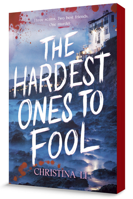 The Hardest Ones to Fool by Christina Li, 9798217053148