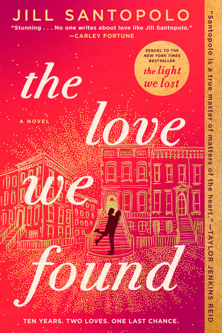 The Love We Found - 9780593419229 by Jill Santopolo, 9780593419229