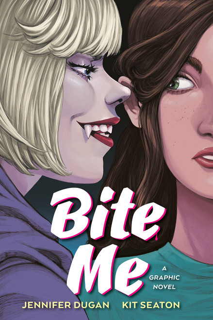 Bite Me: A Graphic Novel by Jennifer Dugan, Kit Seaton, 9780593858707