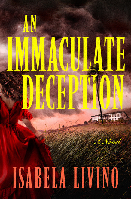 An Immaculate Deception (A Novel) by Isabela Livino, 9798217048373