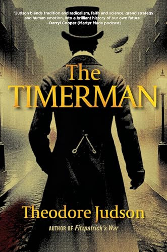 The Timerman by Theodore Judson, 9798901160008