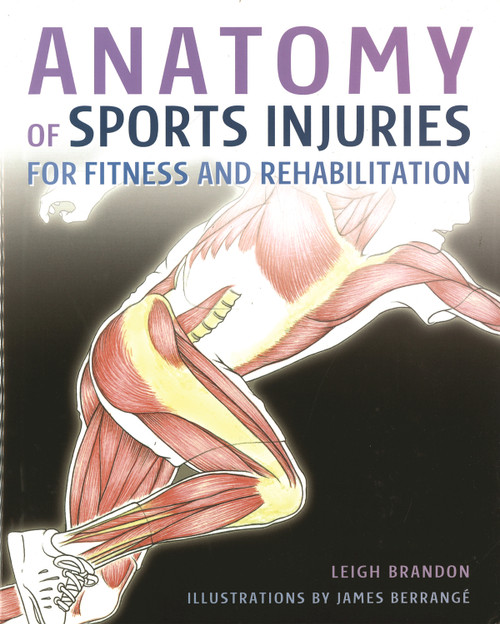 Anatomy of Sports Injuries by Leigh Brandon, 9781504801812