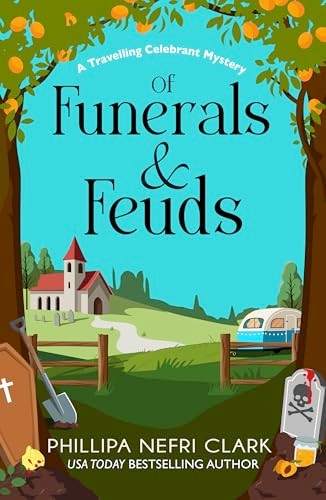 Of Funerals and Feuds by Phillipa Nefri Clark, 9781837000937