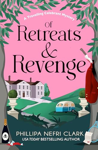 Of Retreats and Revenge by Phillipa Nefri Clark, 9781837000951