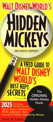 Walt Disney World's Hidden Mickeys and Hidden Surprises (A Field Guide to Walt Disney World's Best Kept Secrets) by Steven M. Barrett, 9781734265255