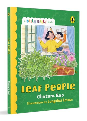 Leaf People (Silly Billy series) (Funny, Easy-to-Read, Full Color Short Books | Perfect to Encourage Reading | Ages 7 and Up) by Chatura Rao, Lungshai Leisan, 9780143472155