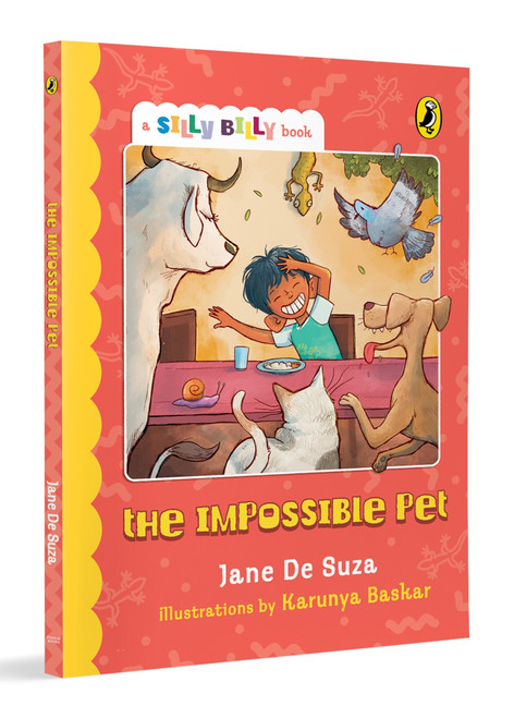 The Impossible Pet (Silly Billy series) (Funny, easy-to-read, full colour short books | Perfect to encourage reading | Ages 7 and up) by Jane De Suza, Karunya Baskar, 9780143476214