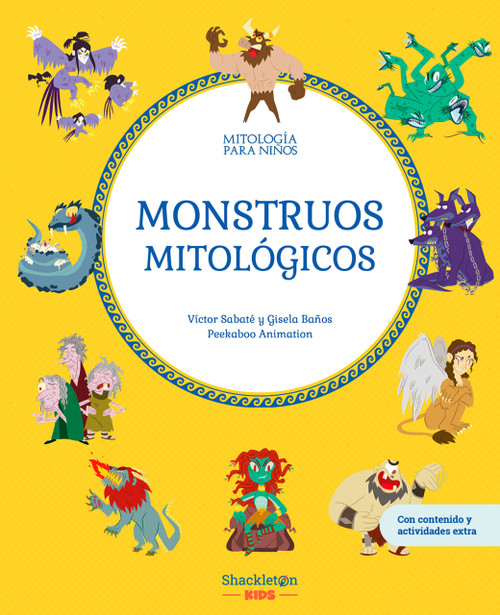 Monstruos mitológicos (Spanish Edition) by Víctor Sabaté, Gisela Baños, Peekaboo Animation Peekaboo Animation, 9788413615455