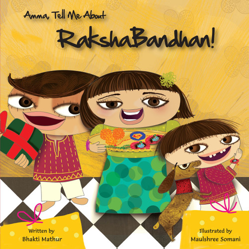 Amma Tell Me About Raksha Bandhan! by Bhakti Mathur, 9789887905981