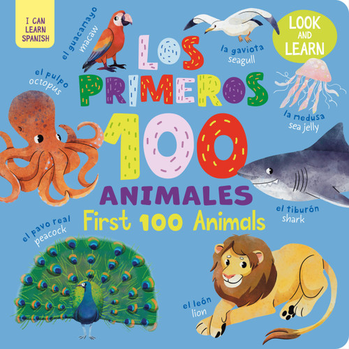 Los Primeros 100 Animales/First 100 Animals by Clever Publishing, Anastasia Yanchenko, 9798888672754