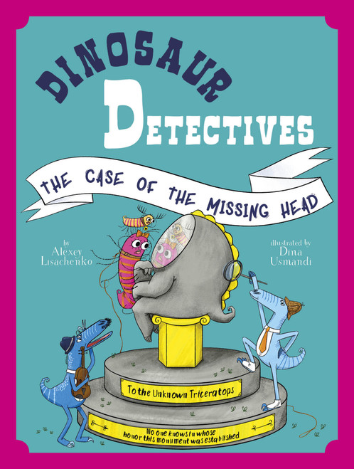 The Case of the Missing Head by Alexey Lisachenko, Clever Publishing, Dina Usmandi, 9798888672846