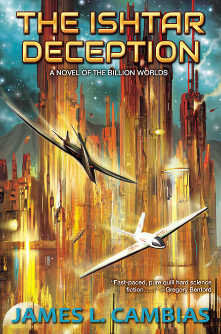 The Ishtar Deception by James L. Cambias, 9781668073308