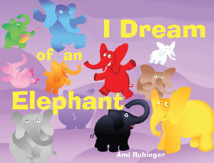 I Dream of an Elephant by Ami Rubinger, 9780789210586