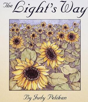 The Light's Way (Miniature Edition) by Judy Pelikan, 9780789201386