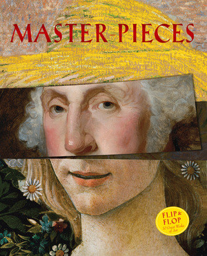 Master-Pieces (Flip and Flop 10 Great Works of Art) by Will Lach, 9780789212740