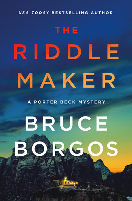 The Riddle Maker (A Porter Beck Mystery) by Bruce Borgos, 9781250373939