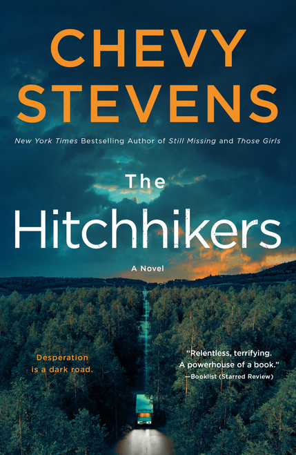 The Hitchhikers (A Novel) by Chevy Stevens, 9781250133670