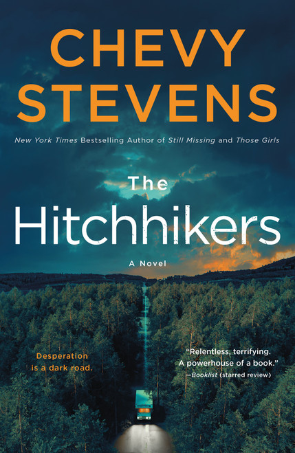 The Hitchhikers (A Novel) by Chevy Stevens, 9781250133670