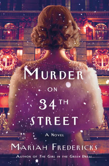 Murder on 34th Street by Mariah Fredericks, 9781250367549