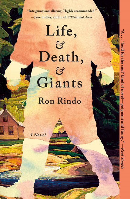 Life, and Death, and Giants (A Novel) - 9781250455918 by Ron Rindo, 9781250455918