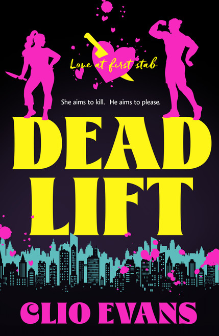 Dead Lift by Clio Evans, 9781250443427
