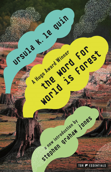 The Word for World Is Forest - 9781250343680 by Ursula K. Le Guin, Stephen Graham Jones