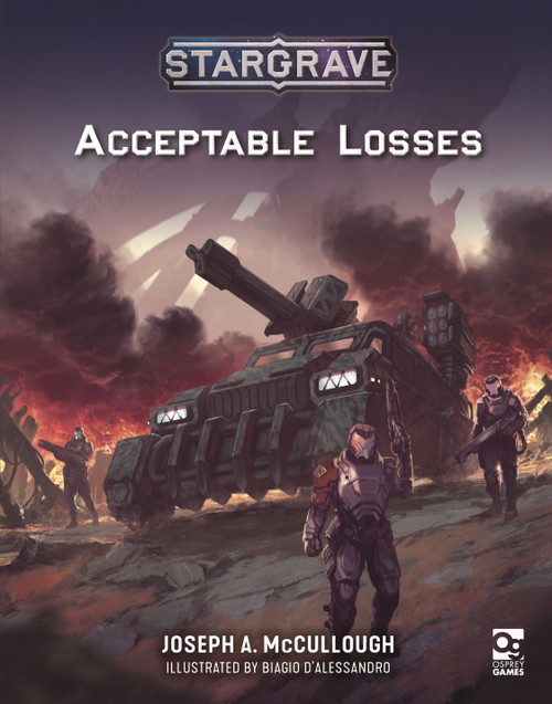 Stargrave: Acceptable Losses by Joseph A. McCullough, Biagio D'Alessandro, 9781472875587
