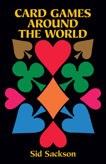 Card Games Around the World by Sid Sackson, 9780486281001