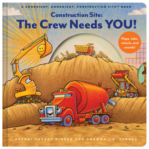Construction Site: The Crew Needs YOU! by Sherri Duskey Rinker, Shawna J. C. Tenney, 9781452165080