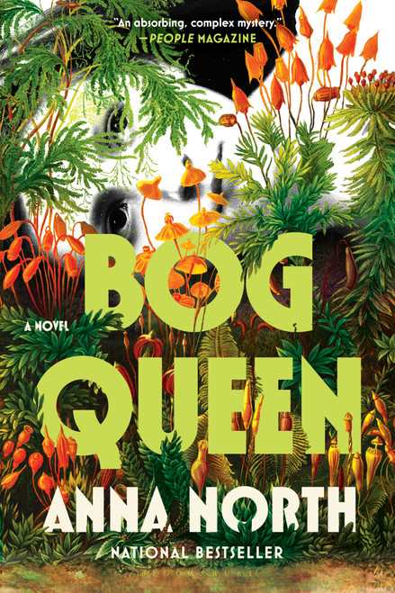 Bog Queen (A Novel) - 9798260200377 by Anna North, 9798260200377