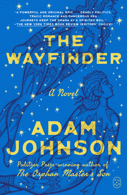 The Wayfinder (A Novel) by Adam Johnson, 9781250448743