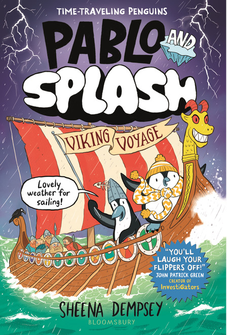 Pablo and Splash: Viking Voyage (A Time-Traveling Penguin Adventure) by Sheena Dempsey, 9781547620036