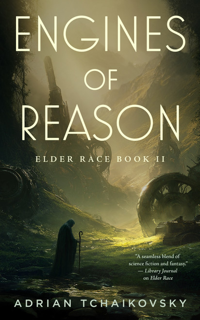 Engines of Reason by Adrian Tchaikovsky, 9781250388292