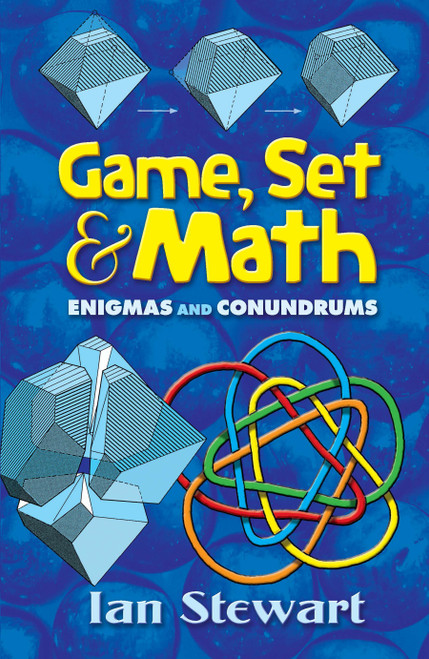 Game, Set and Math (Enigmas and Conundrums) by Ian Stewart, 9780486458847