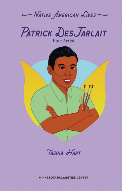 Patrick DesJarlait (Fine Artist) by Tashia Hart, Robert DesJarlait, 9798765671894