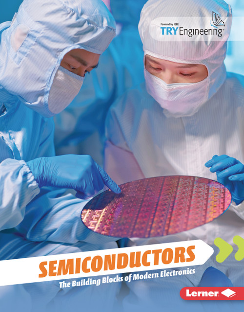Semiconductors (The Building Blocks of Modern Electronics) by India James, 9798348027506