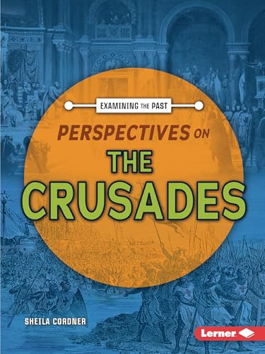 Perspectives on the Crusades - 9798348028435 by Sheila Cordner, 9798348028435