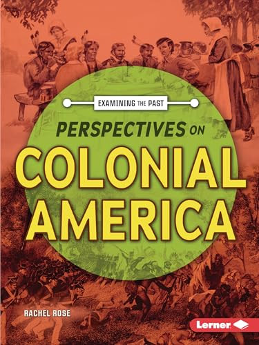 Perspectives on Colonial America - 9798348028442 by Rachel Rose, 9798348028442