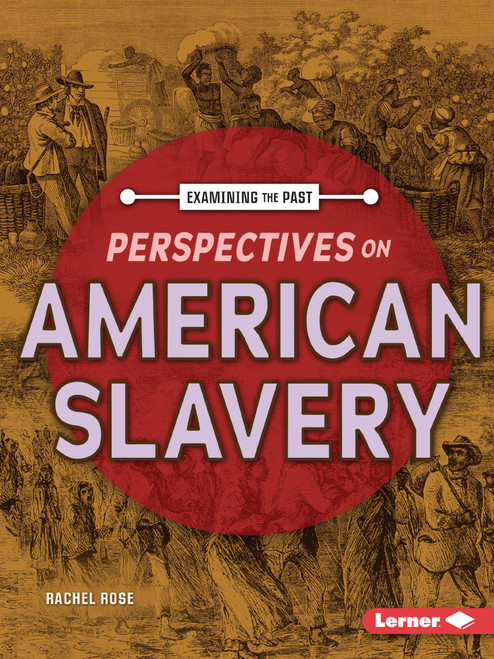 Perspectives on American Slavery - 9798348028459 by Rachel Rose